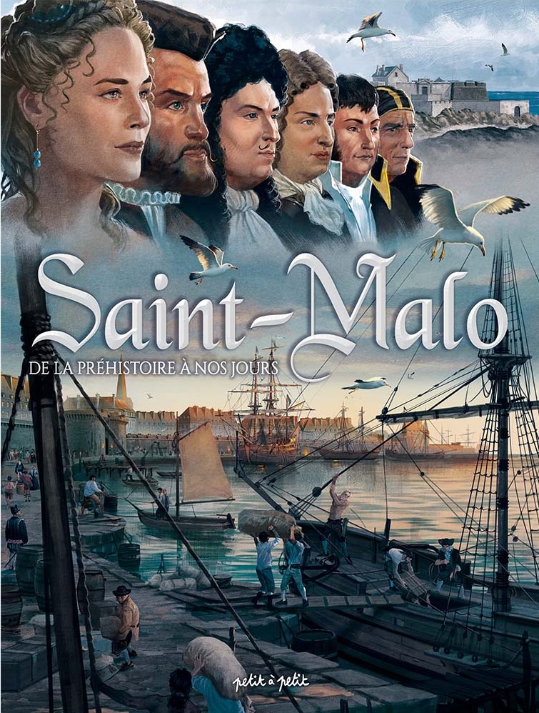 Saint-Malo – De la Préhistoire à nos jours