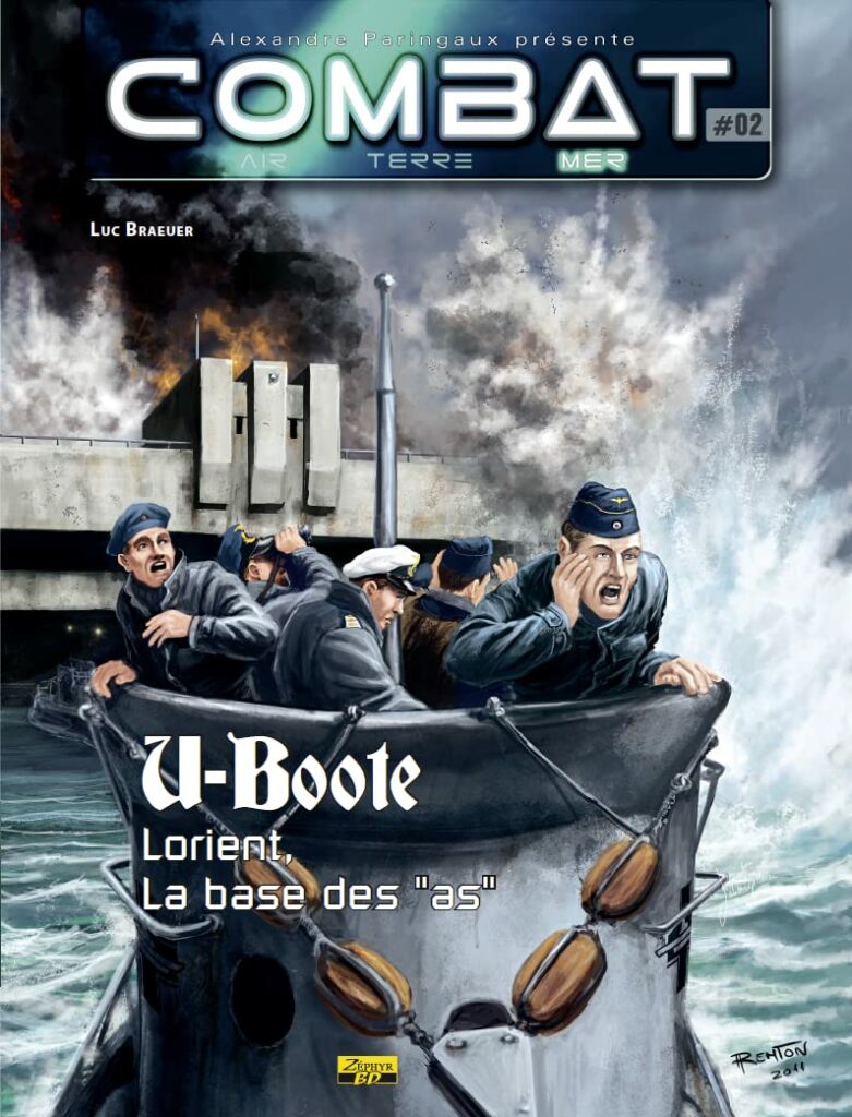 L’attribut alt de cette image est vide, son nom de fichier est Combat-mer-Tome-2-U-Boote-Lorient-la-base-des-781x1024.jpg.