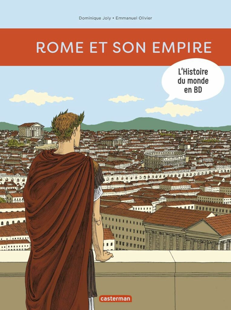 couverture bd L'histoire du monde en BD tome 1 : Rome et son empire