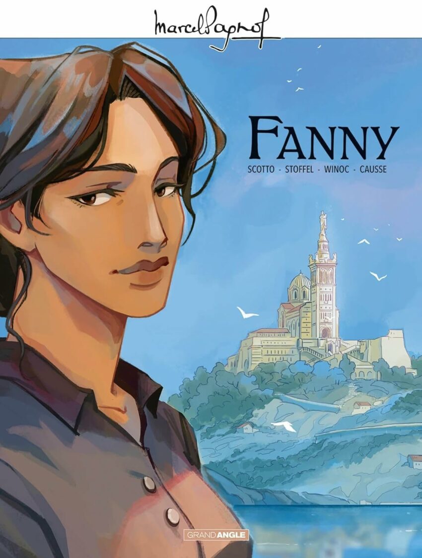 Fanny En Bd La Pièce De Théâtre De Marcel Pagnol 