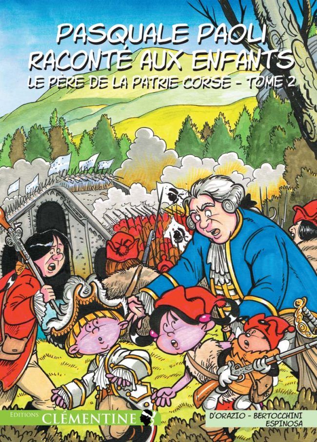 Pasquale Paoli raconté aux enfants – Tome 2