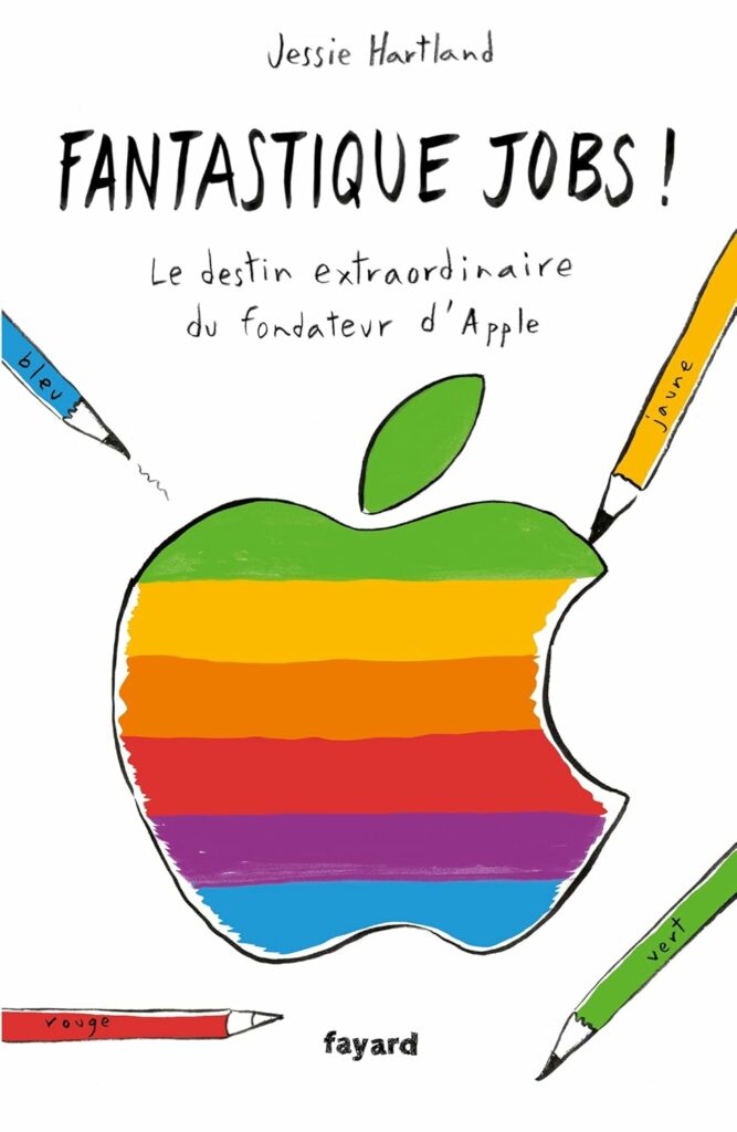 couverture bd Fantastique Jobs ! Le destin extraordinaire du fondateur d'Apple