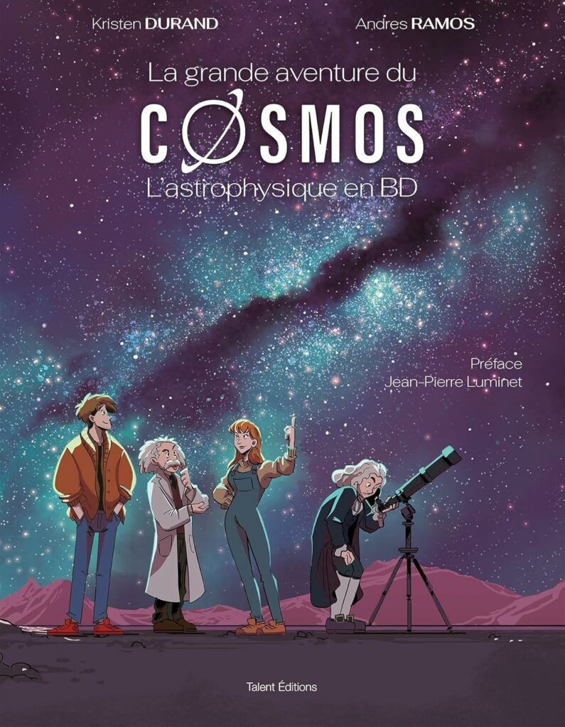 La grande aventure du cosmos - L'astrophysique en BD