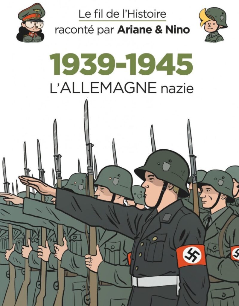 couverture bd Le fil de l'Histoire raconté par Ariane & Nino - 1939-1945 - L'Allemagne nazie