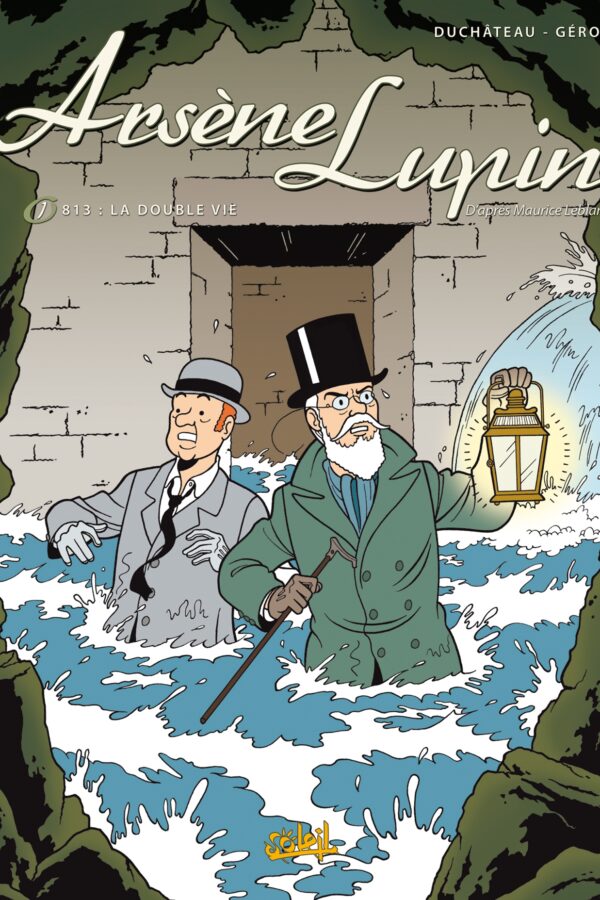 Arsène Lupin – 813 – Tome 1 : La Double Vie